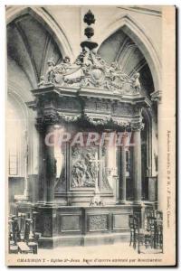 Old Postcard Chaumont Eglise St Jean Bunc of work executed by Bouchardon