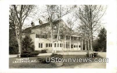 Real Photo, Theatre in Lakewood, Maine