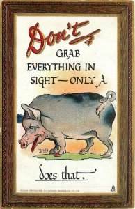 Postcard C-1910 Dwig Don't be a pig comic humor Tuck #155 TP24-3200