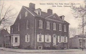 Delaware New Castle Senator Nicholas Van Dyke House Built 1797 Albertype
