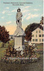 Fireman's Monument at Linwood Cemetery - Haverhill, Massachusetts MA