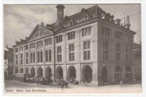 Das Kornhaus Bern Switzerland 1910c postcard