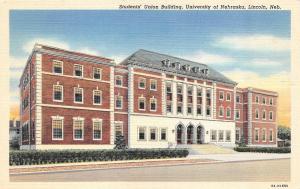 NE, Lincoln   UNIVERSITY OF NEBRASKA~Student Union Building   c1940's Postcard