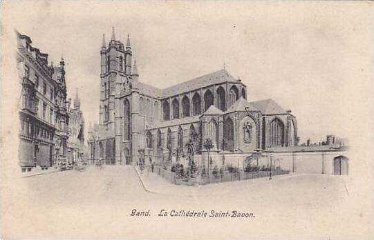 Belgium Gent Gand La Cathedrale Saint Bavon 1905