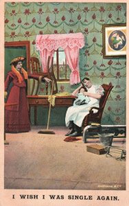 Vintage Postcard 1911 I Wish I Was Single Again Family Relationships Duties
