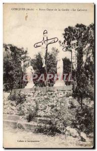 Conques - Notre Dame de la Gardie - Calvary - Old Postcard