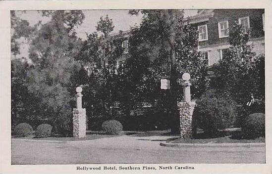 North Carolina Southern Pines Hollywood Hotel