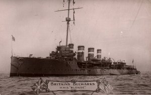 British Royal Navy HMS Blonde 'Britain's Bulwark' RPPC  WWI Postcard c.1910