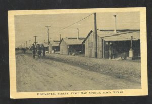 WACO TEXAS CAMP MACAURHUR REGIMENTAL STREET MEXICAN BORDER WAR POSTCARD