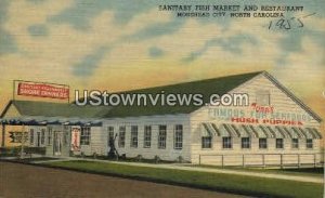 Sanitary Fish Market and Restaurant - Morehead City, North Carolina NC  