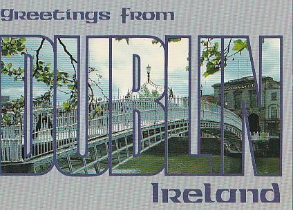 POSTAL B03883: Greetings from Ireland. Dublin.