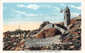 Peace Tower, Mt Rubidoux - Riverside, CA