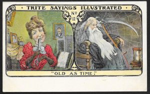 Trite Saying illustrated No 11 Old as Time Old Lady & Father Time Used c1907