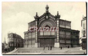 Old Postcard Auxerre Le Marche