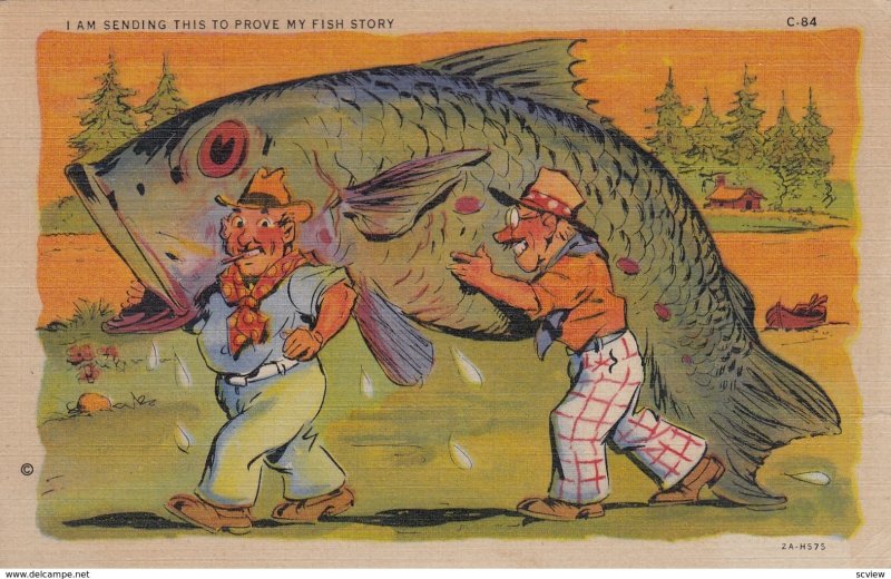 COMIC; PU-1947 ; I Am Sending This To Prove My Fish Story, Men Carrying Lar...