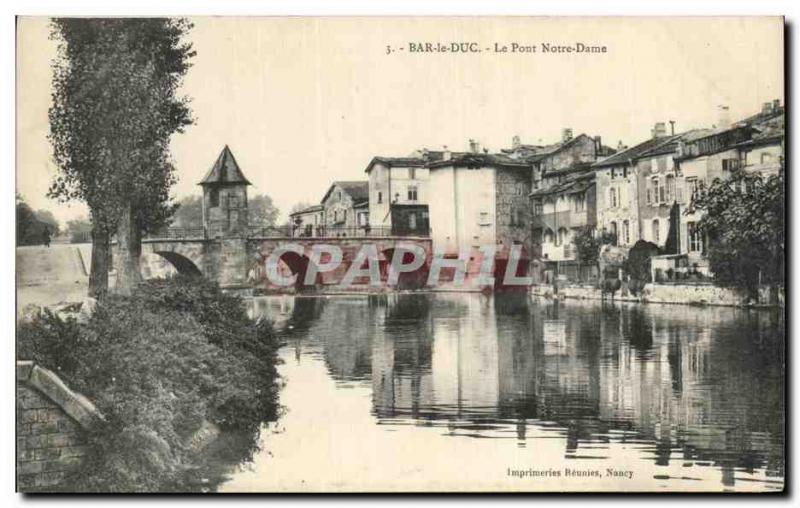 Old Postcard Bar Le Duc Le Pont Notre Dame