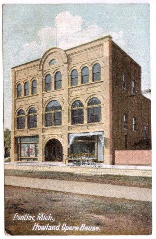 Pontiac MI Howland Opera House 1910 Hugh Leighton Publisher Postcard