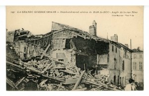 WWI - France, Bar-le-Duc. War Ruins on La Rue Neve