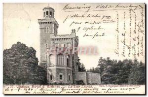 Postcard Old Royal Chateau d & # 39Ardenne The Leopold tower