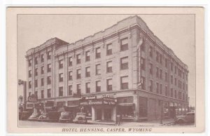 Hotel Henning Cars Casper Wyoming postcard