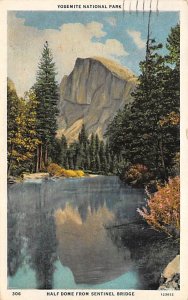 Half Dome from Sentinel Bridge Yosemite National Park CA