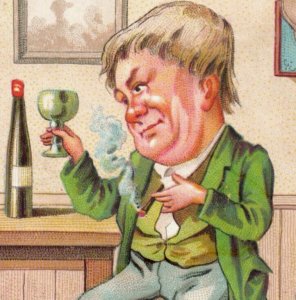 1880s Victorian Trade Card Man In Love With Alcohol Drinking Smoking F113