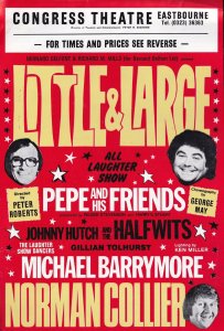 The Little & Large Laughter Show Michael Barrymore Eastbourne Theatre Flyer