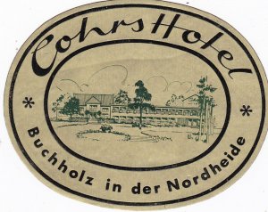 Germany Buchholz In Der Nordheide Cohrs Hotel Vintage Luggage Label sk2823