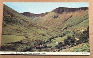 UNUSED PC - VIEW FROM ABOVE DINAS PASS ROAD, DINAS MAWDDWY, POWYS, SOUTH WALES