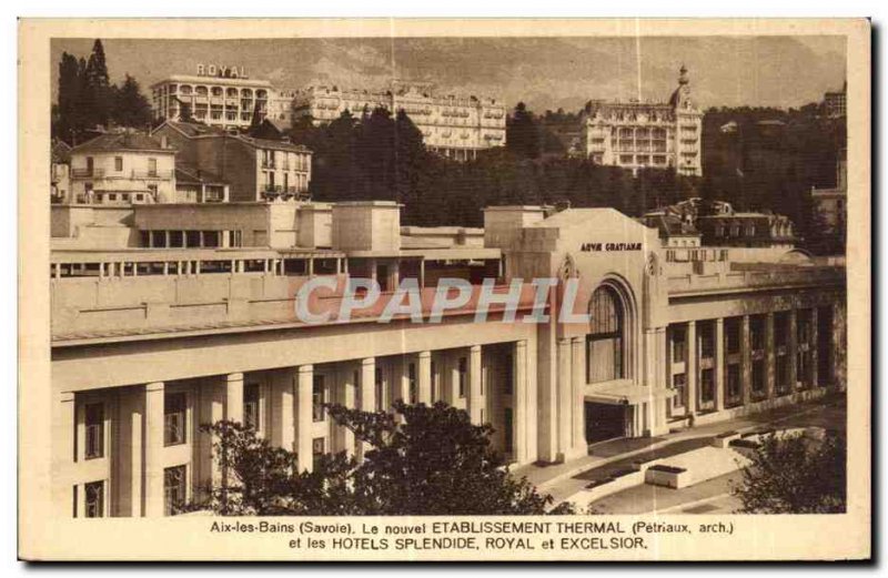 Postcard Old Aix Les Bains Savoie The new Thermal baths and splendid hotels a...