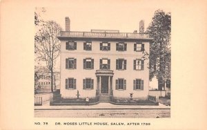 Dr. Moses Little House in Salem, Massachusetts