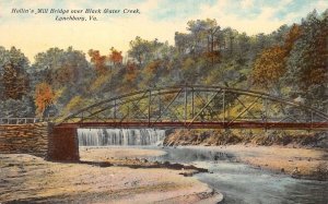 Lynchburg Virginia Hollin's Mill Bridge Black Water Creek Postcard AA110957