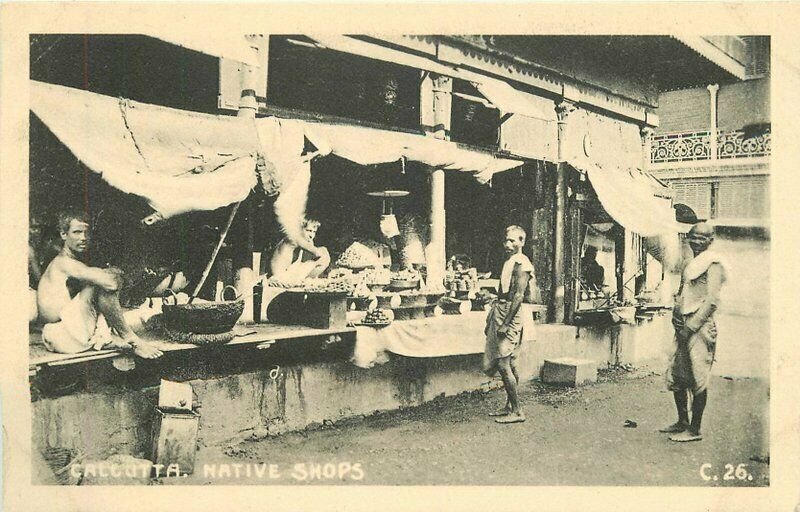 Calcutta India Native Shops SE Asia C-1910 Postcard Occupation 22-2046