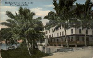 West Palm Beach FL Holland House Lake Worth c1910 Postcard