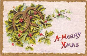 MERRY XMAS CHRISTMAS 1912 Embossed Postcard Horseshoes Holly