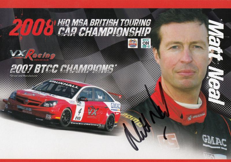 Matt Neal 2008 Touring Cars Large Hand Signed Photo