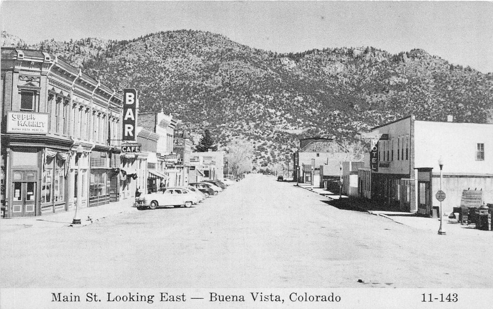 H52/ Buena Vista Colorado Postcard c1940s Main Street East Bar Stores