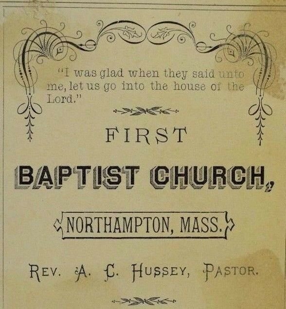 1870's-1880's First Baptist Church Rev. A. C Hussey Pastor Schedule &L