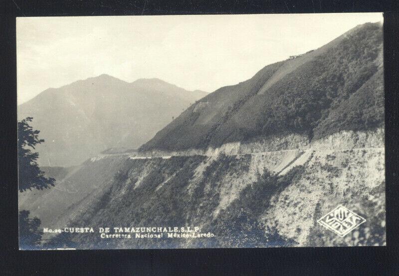 RPPC CUESTA DE TAMAZUNCHALE S.L.P MEXICO VINTAGE REAL PHOTO POSTCARD