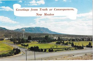 Greetings from Truth or Consequences New Mexico