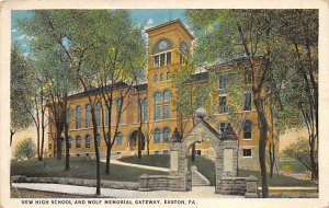 New High School, Wolf Memorial Gateway Easton, Pennsylvania PA