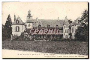 Old Postcard Chateau d'Emboyrg Autry Issards