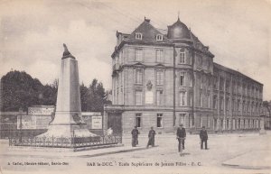 Bar Le Duc Ecole Superieure De Jennes Filles Old Postcard