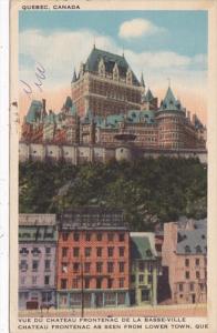 Canada Chateau Frontenac As Seen From Lower Town 1939