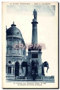 Old Postcard Chambery Savoie Travel Column of Elevee Elephants in 1838 in mem...