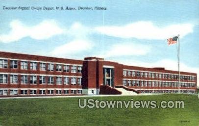 Decatur Signal Corps Depot, US Army - Illinois IL