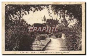 Postcard Old Vichy Sporting Club Pavillon Du Golf