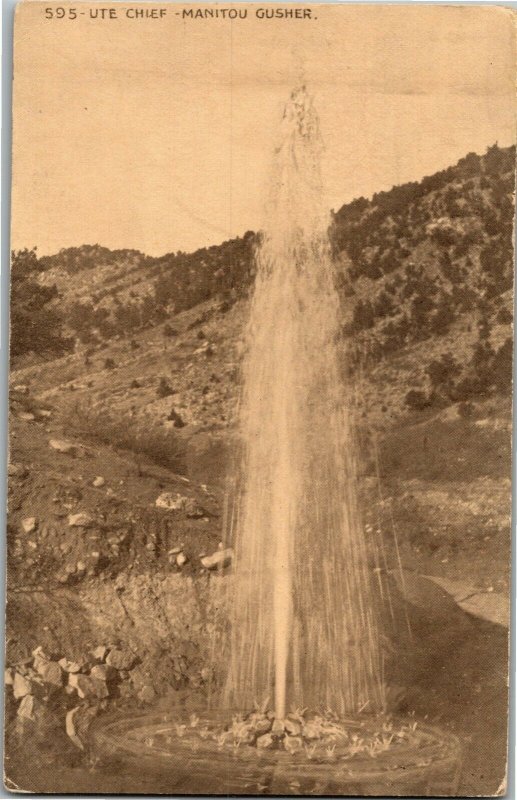 Ute Chief Gusher, Manitou CO Vintage Postcard D59