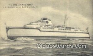 The Streamlined Ferry, SS Princess Anne, Cape Charles, Virginia, CA USA Ferry...