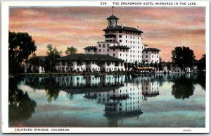 The Broadmoor Hotel Mirrored In The Lake Colorado Springs Colorado CO Postcard